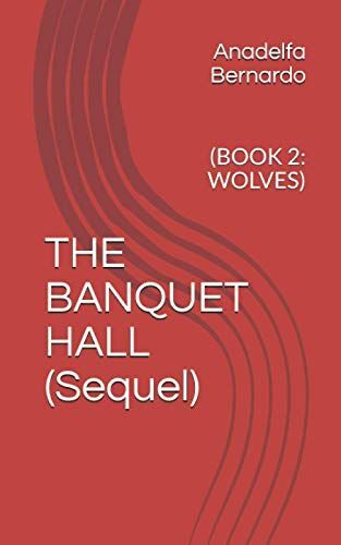 The Banquet Hall: (Book 2: Wolves)