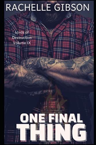One Final Thing: Lords Of Destruction Volume 9