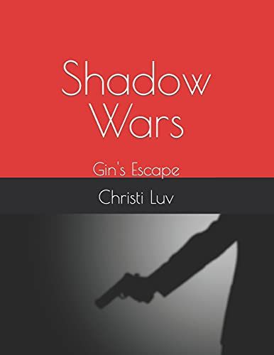 Shadow Wars: Gin's Escape