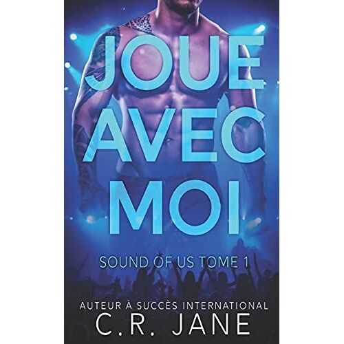 Joue Avec Moi: Sound Of Us Tome 1