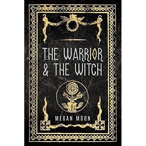 The Warrior & The Witch