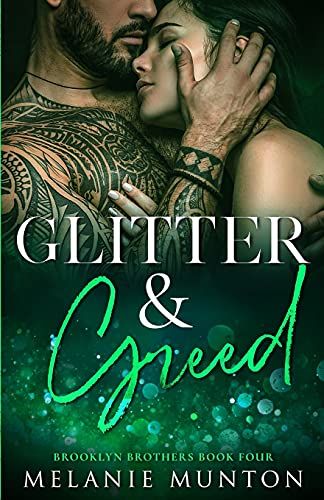 Glitter And Greed