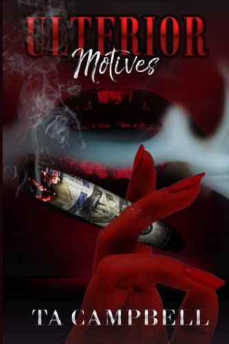 Ulterior Motives