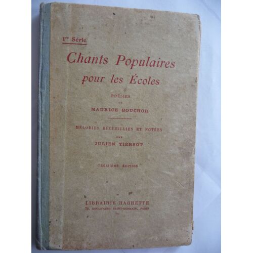 Chants Populaires Pour Les Écoles Maurice Bouchoir Julien Tiersot