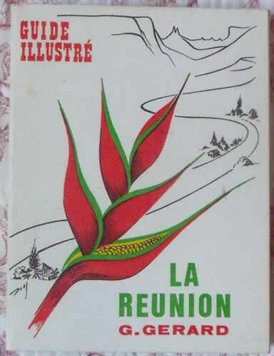 Guide Illustré Ile De La Réunion