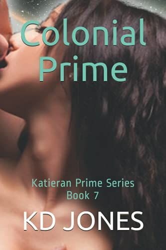 Colonial Prime: Katieran Prime Series Book 7