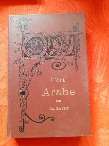 L Art Arabe Par Al Gayet