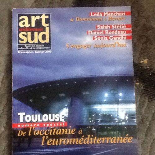 Art Sud Méditerranée "De L'occitanie À  L' Euroméditerranée"