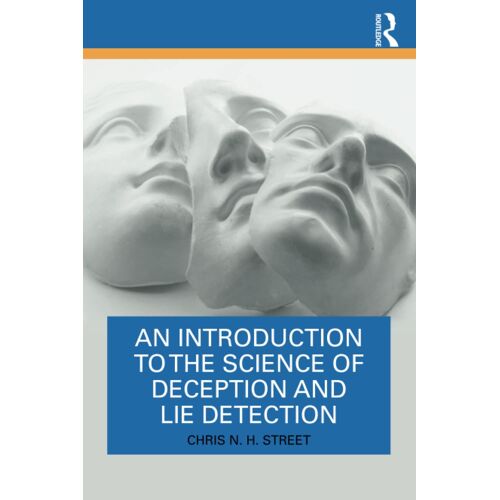 An Introduction To The Science Of Deception And Lie Detection