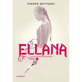 Le Pacte Des Marchombres - Tome 1 - Ellana