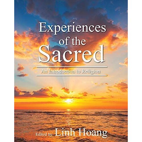 Experiences Of The Sacred: Introductory Readings In Religion