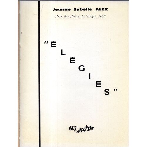 Elégies, De Jeanne Sybelle Alex