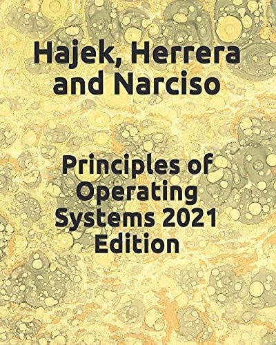 Principles Of Operating Systems 2021 Edition