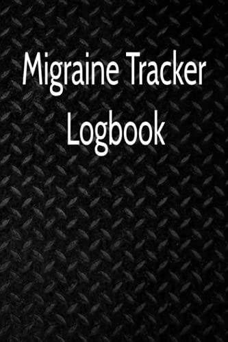 Migraine Tracker Logbook - Migraine Headache Relief: Migraine Journal & Other Headaches, 6 X 9, 100 Pages