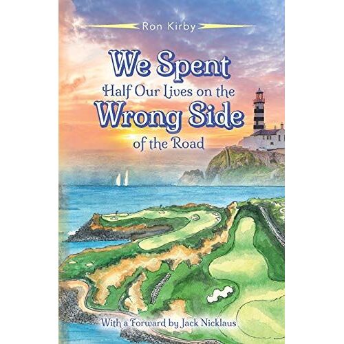 We Spent Half Our Lives On The Wrong Side Of The Road