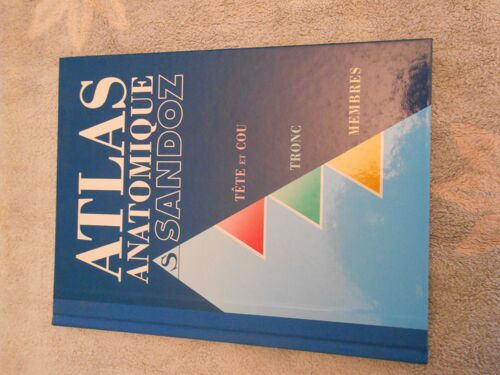 Atlas Anatomique Sandoz Tête Et Cou , Tronc, Membres