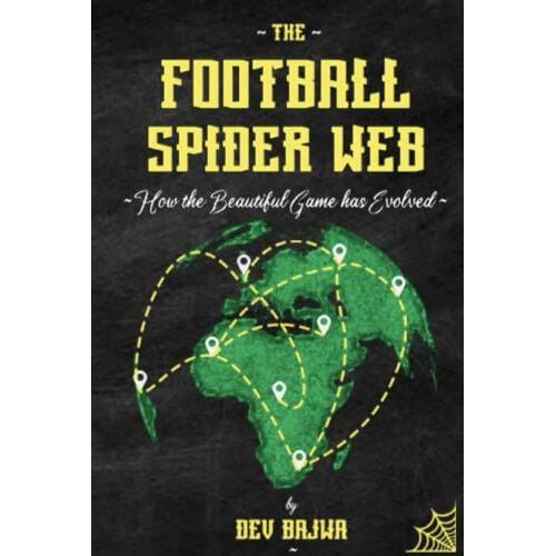 The Football Spider Web: How The 'beautiful Game' Has Evolved