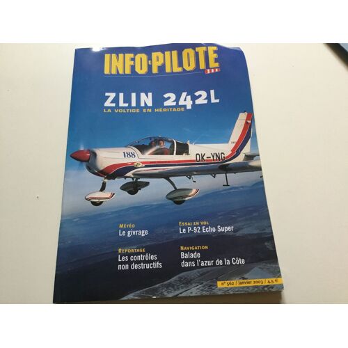 Info Pilote N° 562 / Janvier 2003.