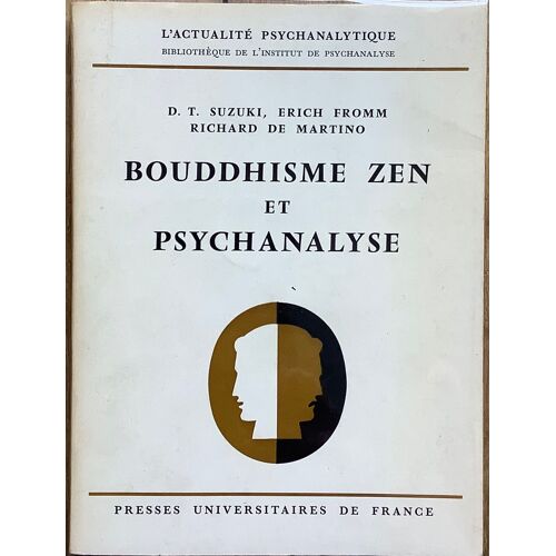 Bouddhisme Zen Et Psychanalyse