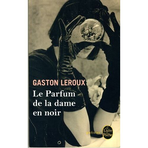 Le Parfum De La Dame En Noir