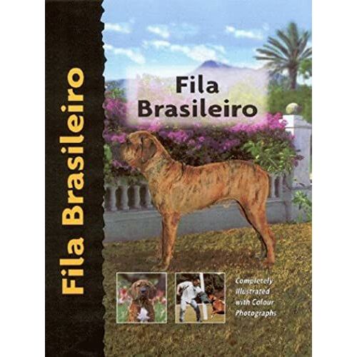 Fila Brasileiro (Dog Breed Book)