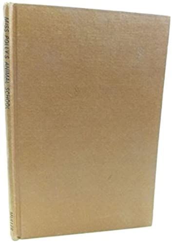 Miss Polly's Animal School (Easy Readers S.)