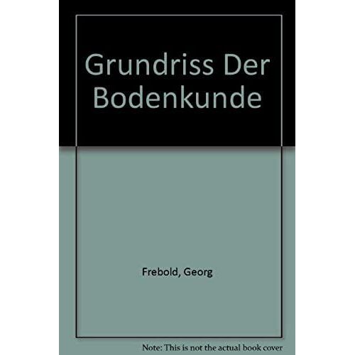 Grundriß Der Bodenkunde