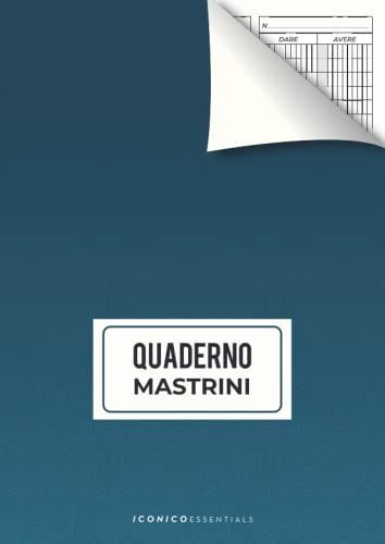Quaderno Mastrini: Registro Per Esercizi Di Contabilità E Ragioneria 100 Pagine Formato A4
