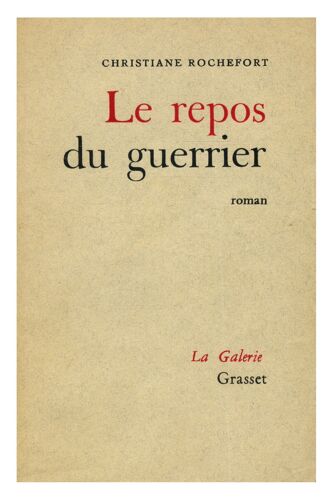 Le Repos Du Guerrier / 1958 / Rochefort, Christiane / Réf22351