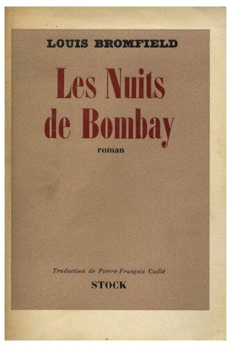 Les Nuits De Bombay / 1947 / Bromfield, Louis / Réf22325