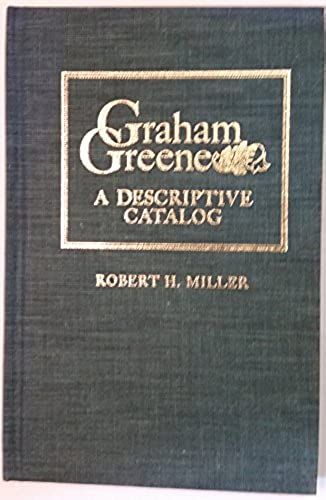 Graham Greene: A Descriptive Catalogue