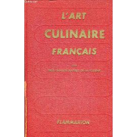 L Art Culinaire Francais Par Les Grands Maitres De La Cuisine