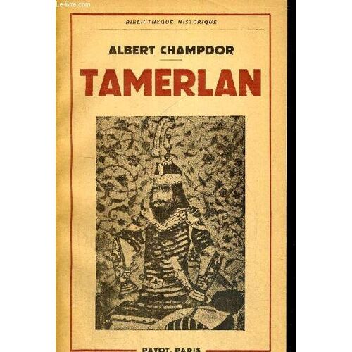 Tamerlan - Bibliotheque Historique