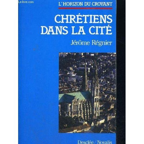 Chrétiens Dans La Cité