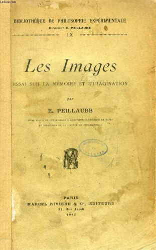 Les Images, Essai Sur La Memoire Et L'imagination