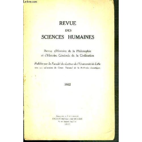 Revue Des Sciences Humaines - Revue D'histoire De La Philosophie Et D'histoire Generale De La Civilisation - 1952 -  Sur Quelques Amis De Chateaubriand À Propos D'une Lettre Inedite, Fr. ...