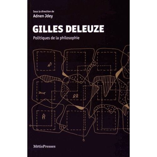 Gilles Deleuze - Politiques De La Philosophie