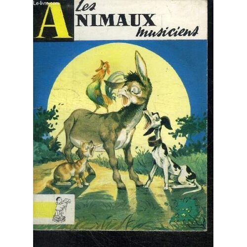 Les Animaux Musiciens - Contes Du Gai Pierrot