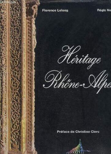 Heritage Rhone-Alpes