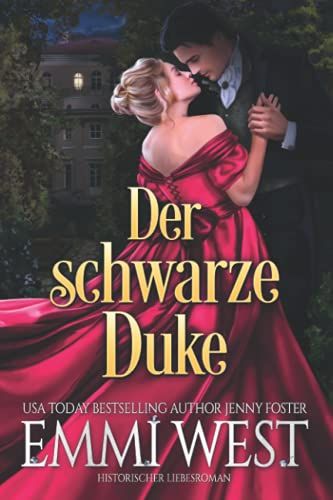Der Schwarze Duke: Historischer Liebesroman