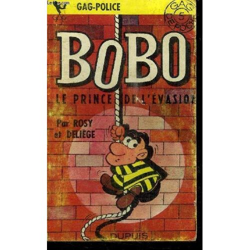 Bobo Le Prince De L'evasion - Collection Gag De Poche N°5