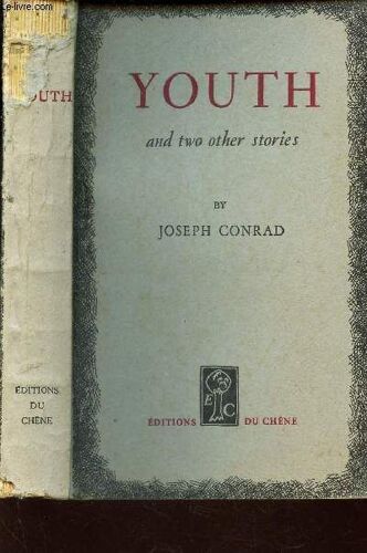 Youth - A Narrative And Two Other Stories.