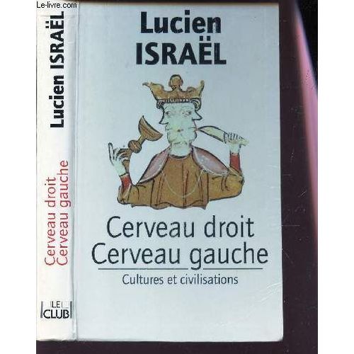 Cerveau Droit Cerveau Gauche / Cultures Et Civilisations.