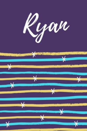 Ryan: Lined Writing Notebook Journal With Personalized Name Ryan, 120 Pages, 6x9