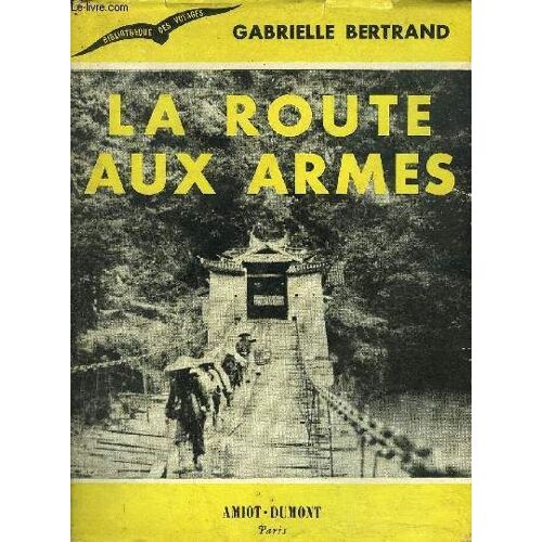 La Route Aux Armes