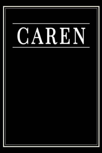 Caren: Black Lined Writing Notebook Journal With Personalized Name Caren, 6x9, 120 Pages