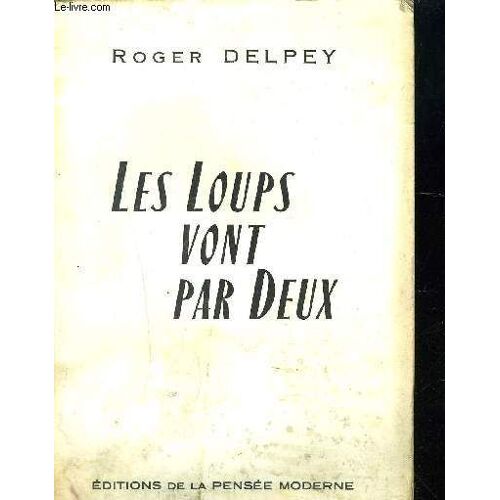 Les Loups Vont Par Deux