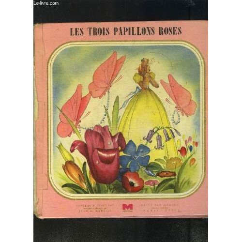 Les Trois Papillons Roses