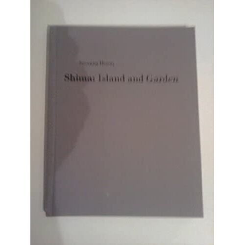 Shima-Island And Garden: An Artist's Book