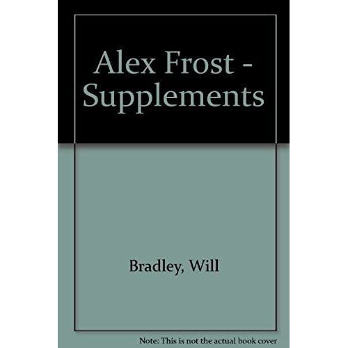 Alex Frost - Supplements